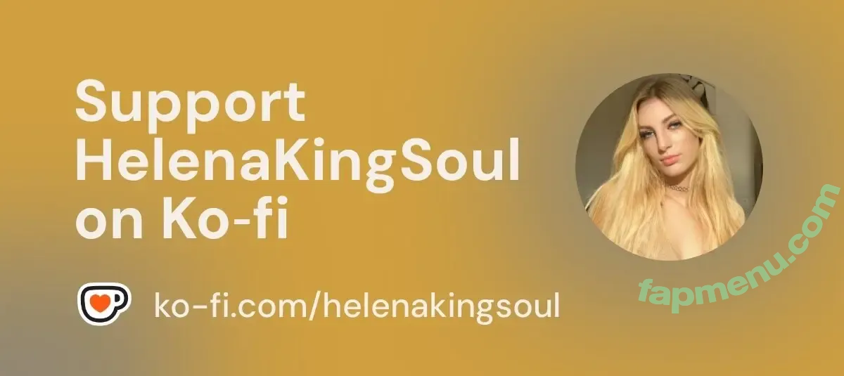 helenakingsoul nude photo #0044 (helenakingsoul)