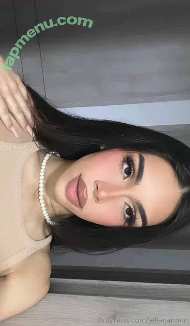 leilacannno nude photo #0013 (leilacannnno)