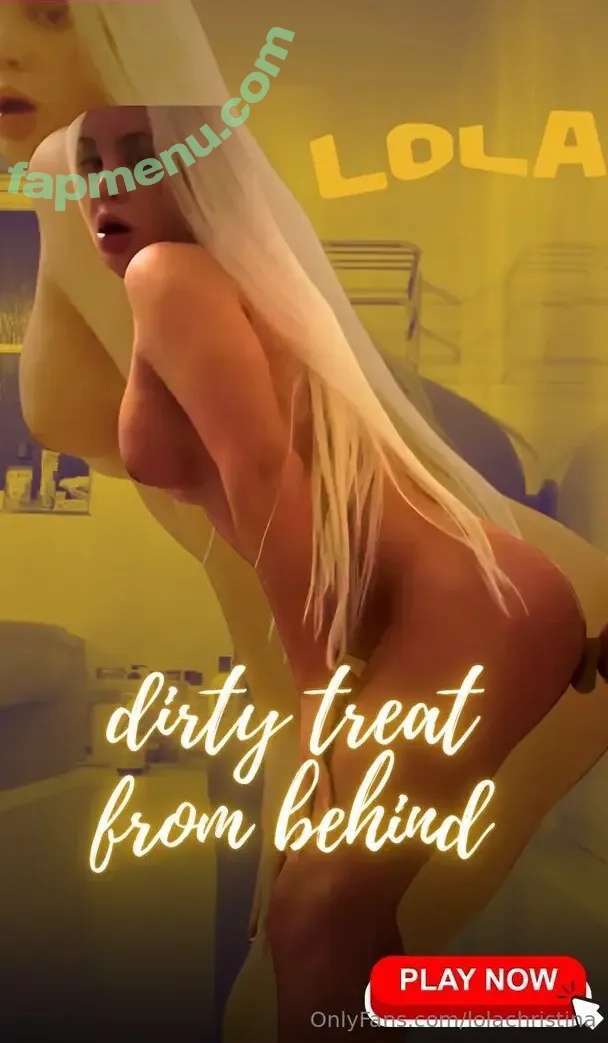 lolachristina nude photo #0139 (lolachristina)