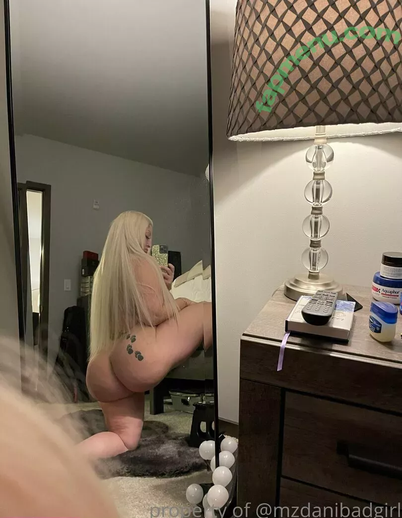 mzdanibadgirl nude photo #0194 (mzdanient)