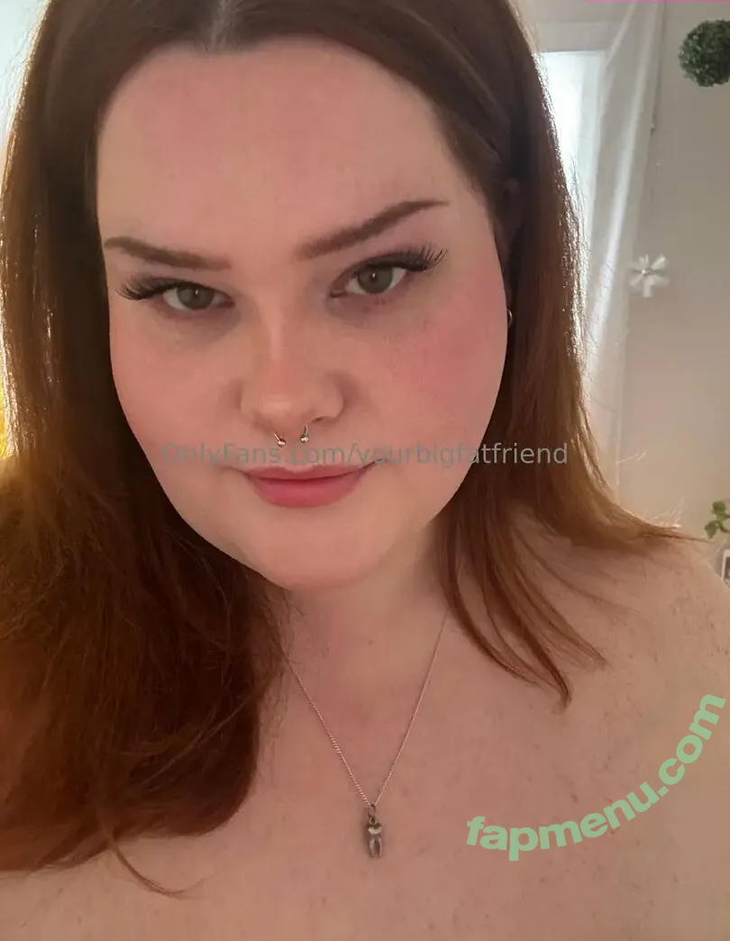 yourbigfatfriend nude photo #0010 (yourbigfatfriend)