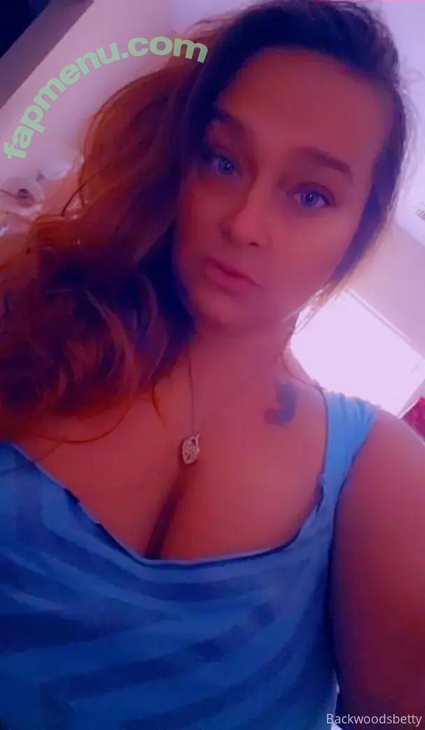 backwoodsbetty nude photo #0017 (backwoodsbetty)