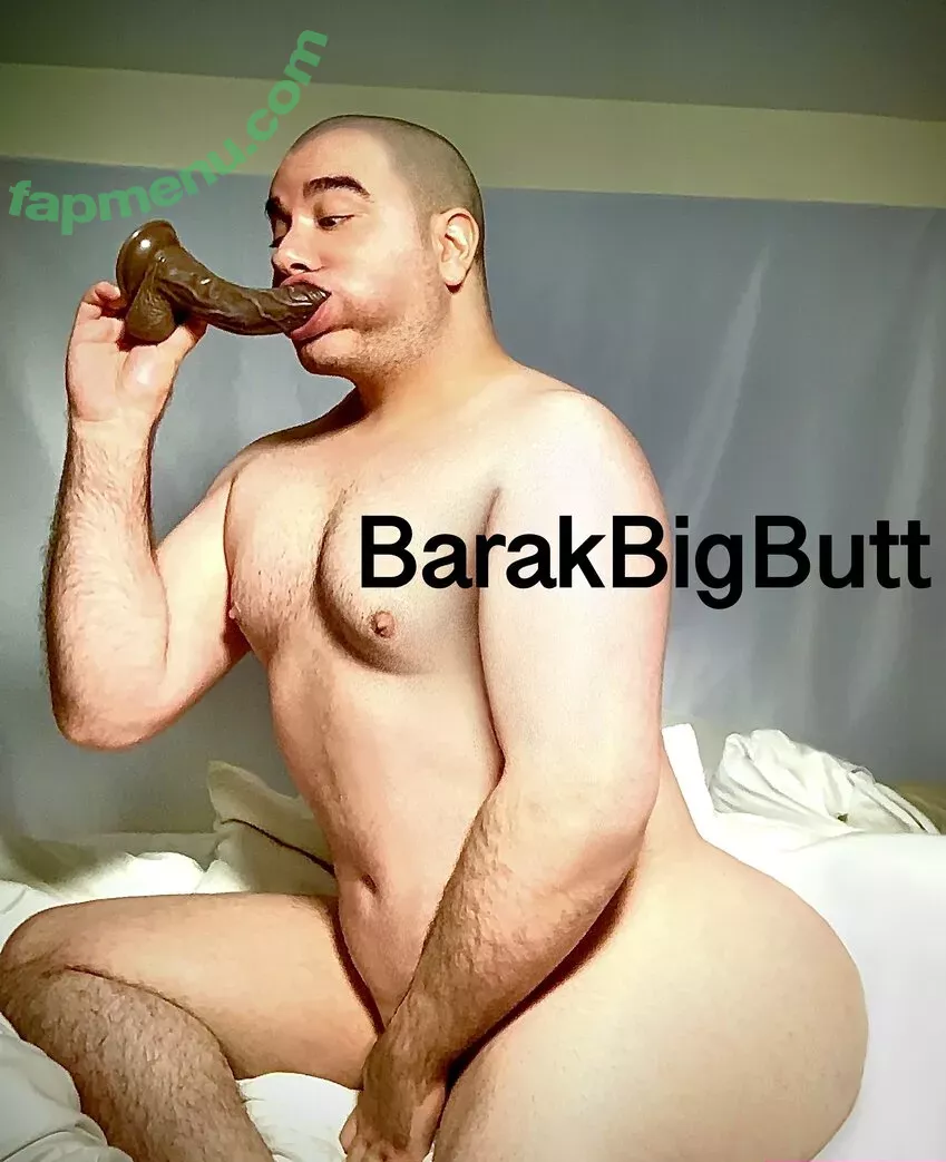 barakbigbutt nude photo #0008 (barakbigbutt)