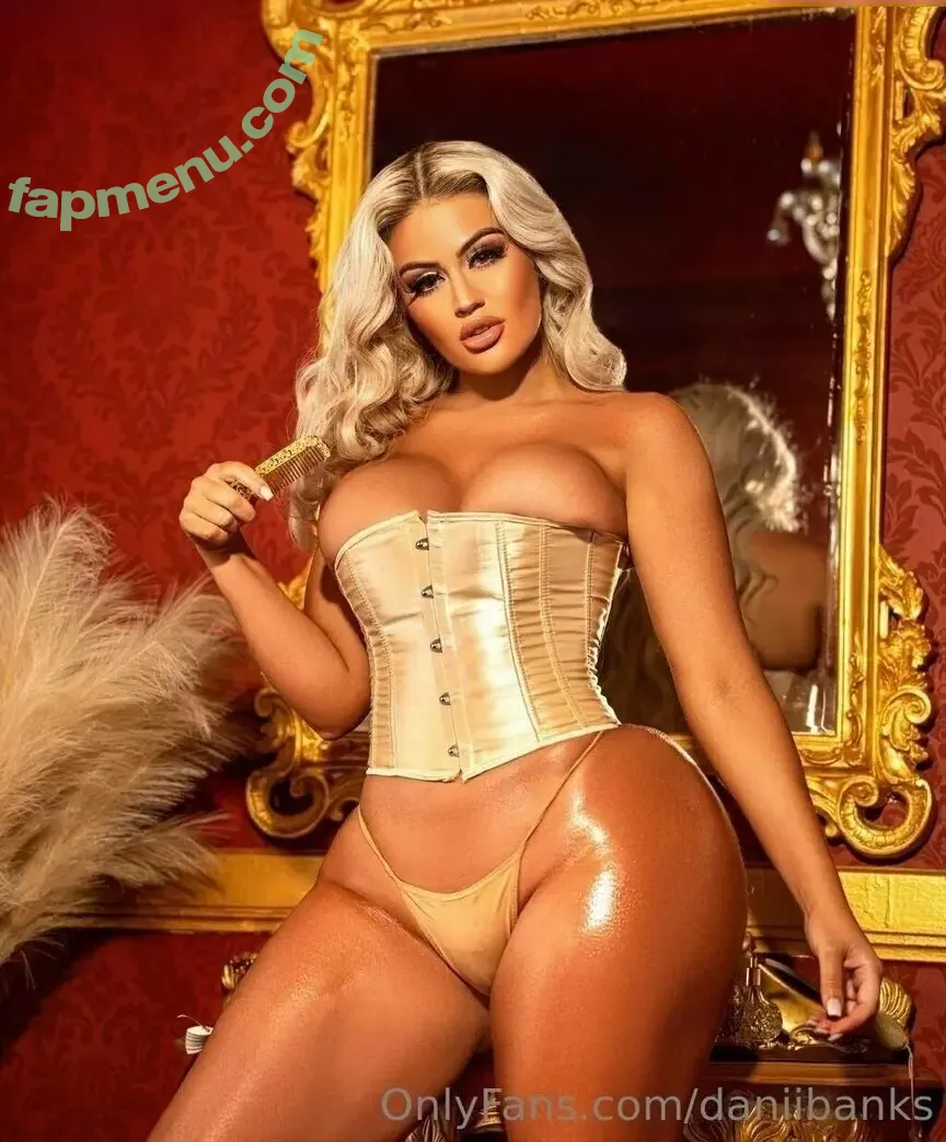 Danii Banks nude photo #0022 (danii.banks / daniibanks / daniibanks_)