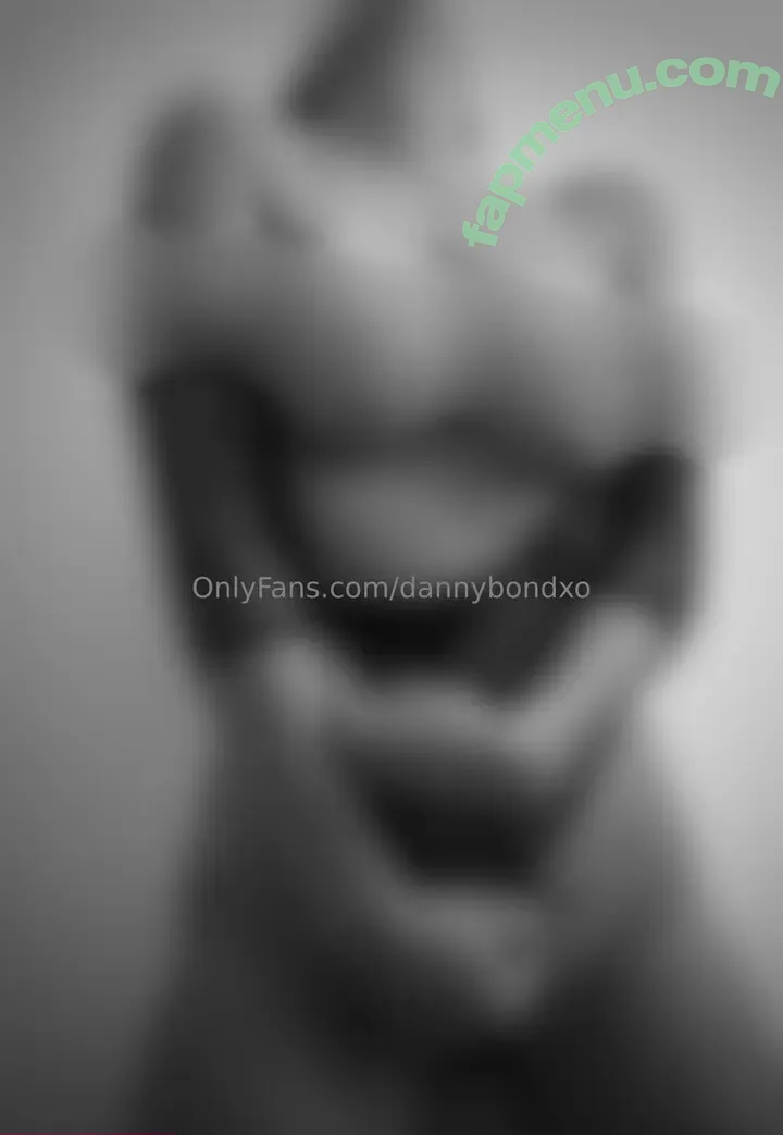 dannybondxo nude photo #0010 (dannybondxo)