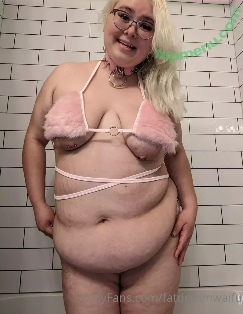 fatdreamwaifu nude photo #0192 (fatdreamwaifu)