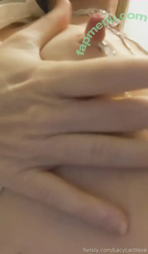 LacyLactlove nude photo #0006 (reel)