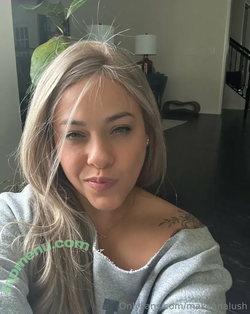 makennalush nude photo #0040 (makennalush)