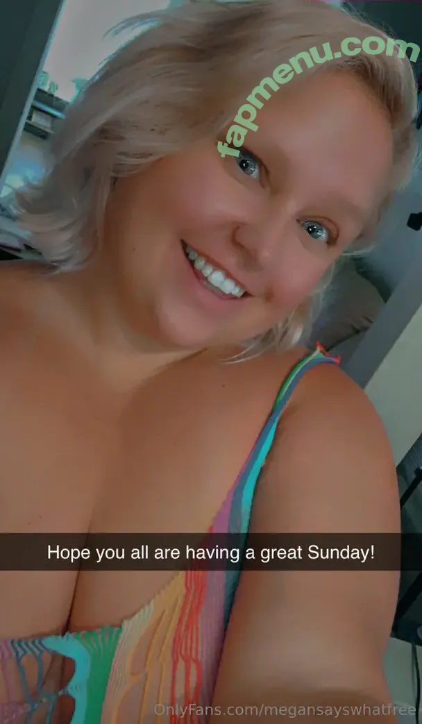 megansayswhatfree nude photo #0010 (megansayswhatfree)