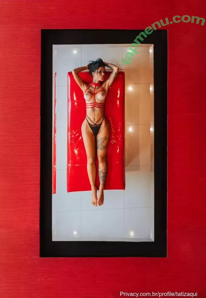 Tati Zaqui nude photo #0233 (tatizaqui)