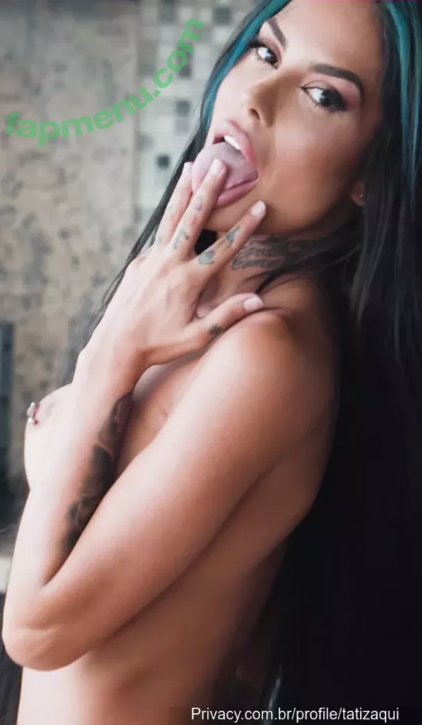 Tati Zaqui nude photo #0835 (tatizaqui)