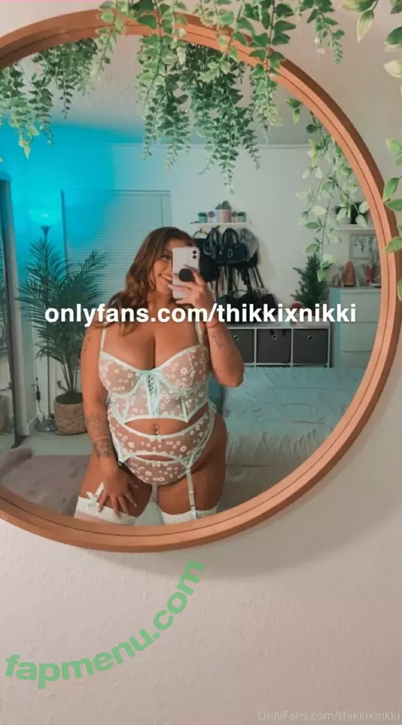 thikkixnikki nude photo #0078 (thikkixnikkix)