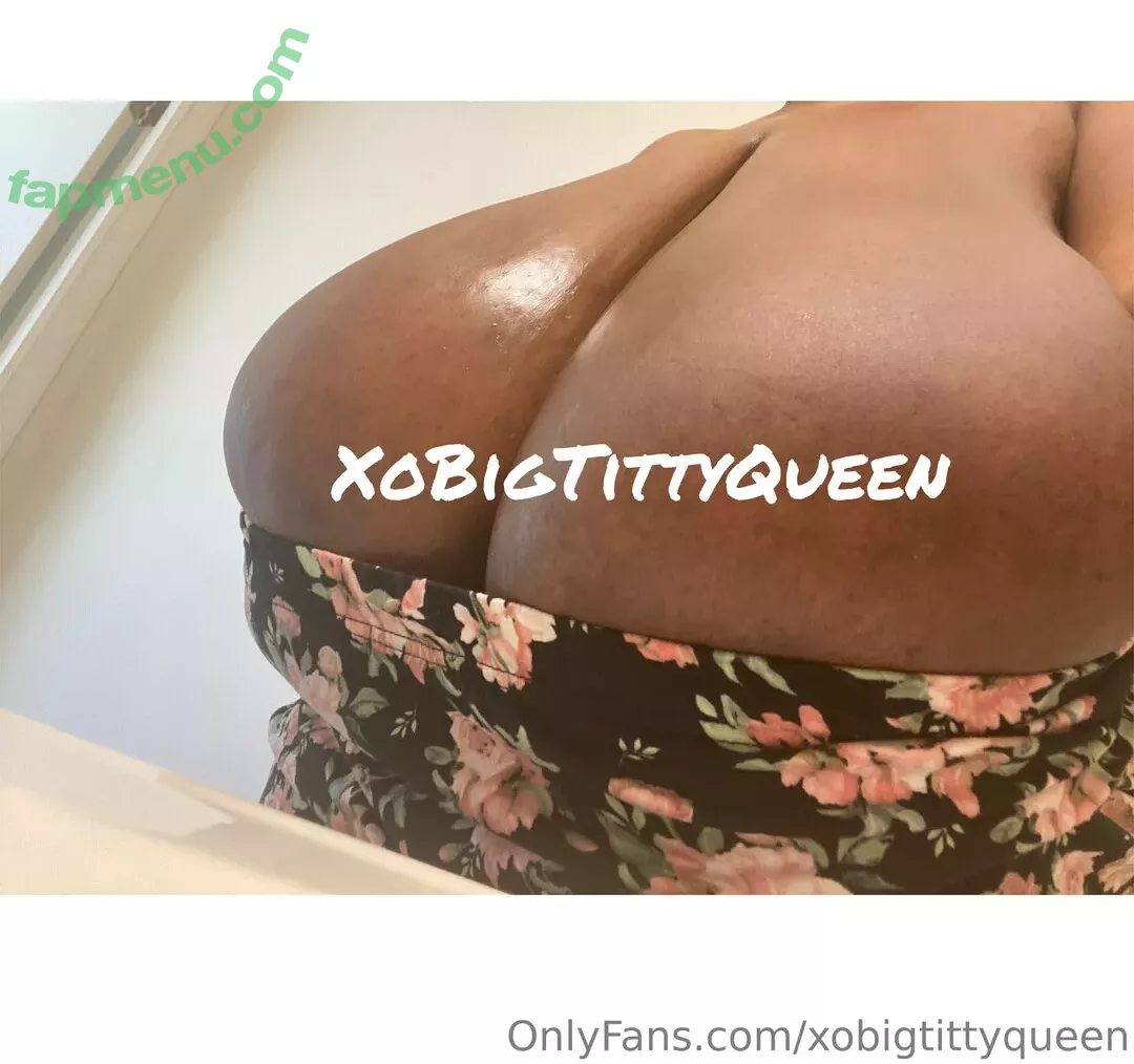 xobigtittyqueen nude photo #0083 (xobigtittyqueen)